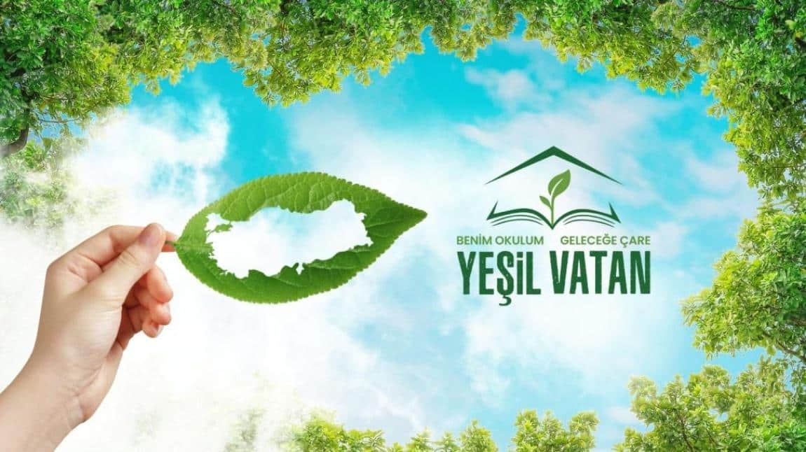YEŞİL VATAN BENİM OKULUM GELECEĞE ÇARE EYLÜL AYI ETKİNLİKLERİMİZ